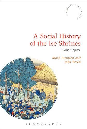 A SOCIAL HISTORY OF THE ISE SHRINES