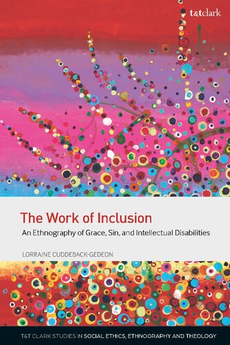 The Work of Inclusion: An Ethnography of Grace, Sin, and Intellectual Disabilities