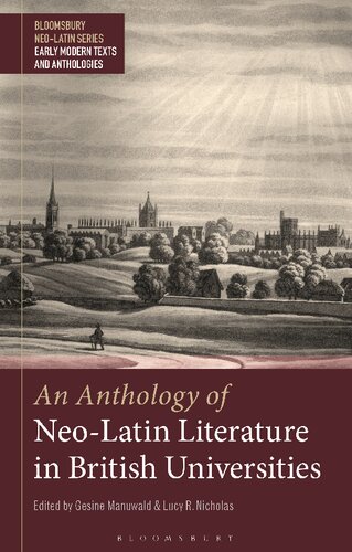 An Anthology of Neo-Latin Literature in British Universities