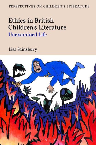 Ethics in British Children's Literature: Unexamined Life