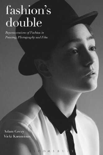 Fashion’s Double: Representations of fashion in painting, photography and film