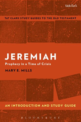 Jeremiah: An Introduction and Study Guide Prophecy in a Time of Crisis