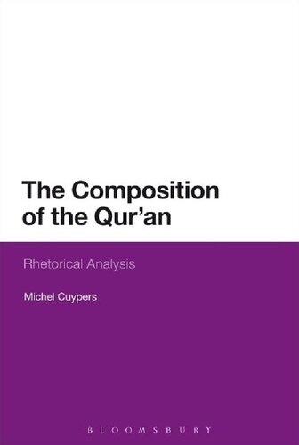 The Composition of the Qur’an: Rhetorical Analysis