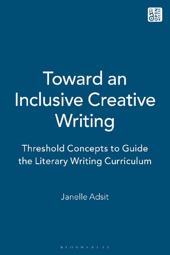 Toward an Inclusive Creative Writing: Threshold Concepts to Guide the Literary Curriculum