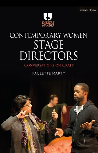 Contemporary Women Stage Directors: Conversations on Craft