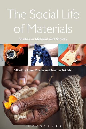 The Social Life of Materials: Studies in materials and society