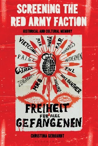 Screening the Red Army Faction: Historical and Cultural Memory