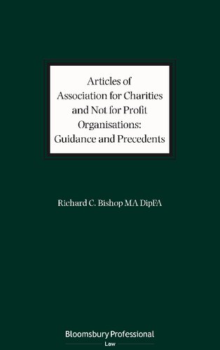 Articles of Association for Charities and Not for Profit Organisations: Guidance and Precedents