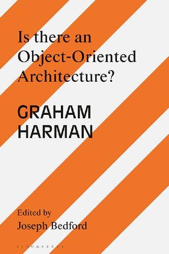 Is there an Object Oriented Architecture?: Engaging Graham Harman