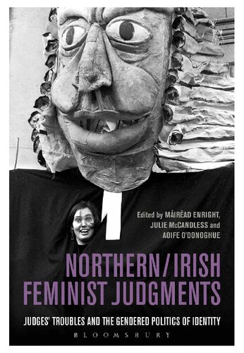 Northern/Irish Feminist Judgments: Judges’ Troubles and the Gendered Politics of Identity
