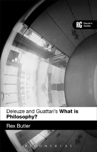 Deleuze and Guattari’s ‘What is Philosophy?’: Reader’s Guides