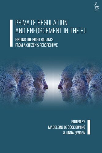 Private Regulation and Enforcement in the EU: Finding the Right Balance from a Citizen’s Perspective