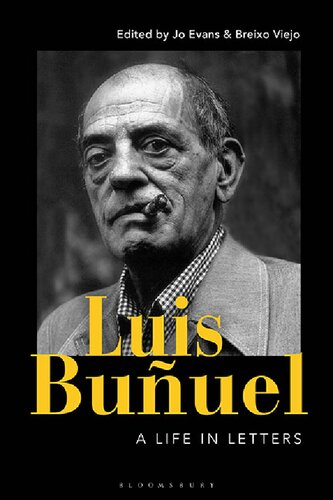 Luis Buñuel: A Life in Letters