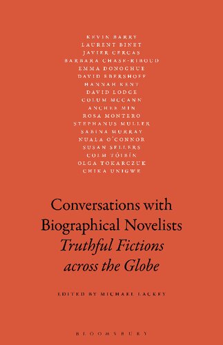 Conversations with Biographical Novelists: Truthful Fictions across the Globe
