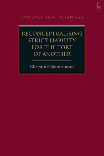 Reconceptualising Strict Liability for the Tort of Another