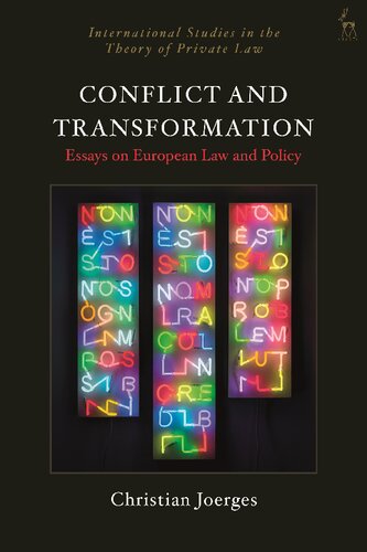 Conflict and Transformation: Essays on European Law and Policy