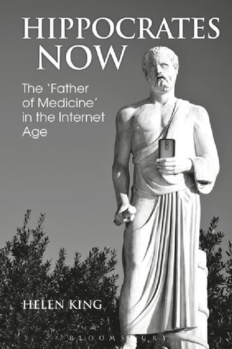 Hippocrates Now: The ‘Father of Medicine’ in the Internet Age