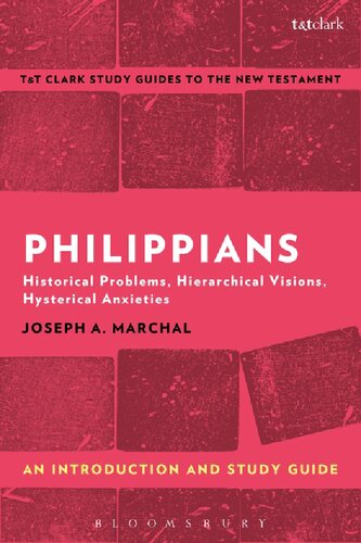 Philippians: An Introduction and Study Guide Historical Problems, Hierarchical Visions, Hysterical Anxieties