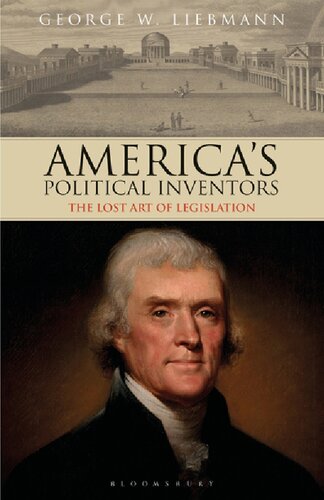 America’s Political Inventors: The Lost Art of Legislation