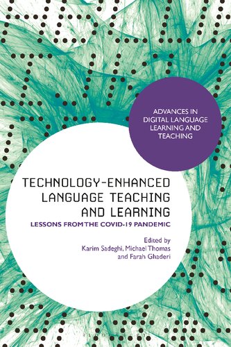 Technology-Enhanced Language Teaching and Learning: Lessons from the Covid-19 Pandemic