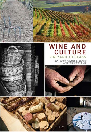Wine and Culture: Vineyard To Glass