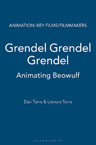 Grendel Grendel Grendel: Animating Beowulf