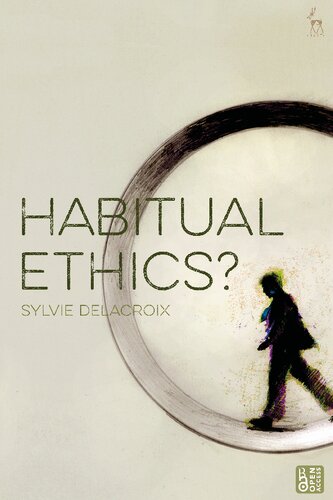 Habitual Ethics?