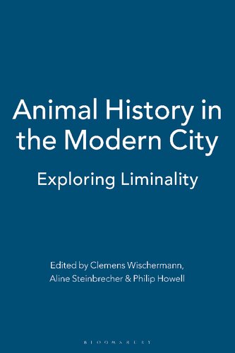 Animal History in the Modern City: Exploring Liminality