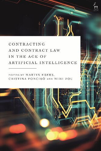 Contracting and Contract Law in the Age of Artificial Intelligence