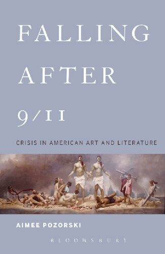 Falling After 9/11: Crisis in American Art and Literature