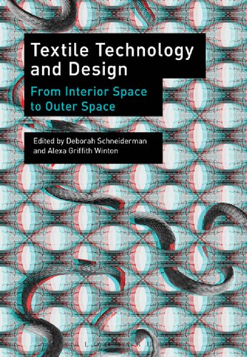 Textile Technology and Design: From Interior Space to Outer Space