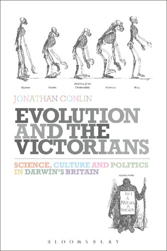 Evolution and the Victorians: Science, Culture and Politics in Darwin’s Britain
