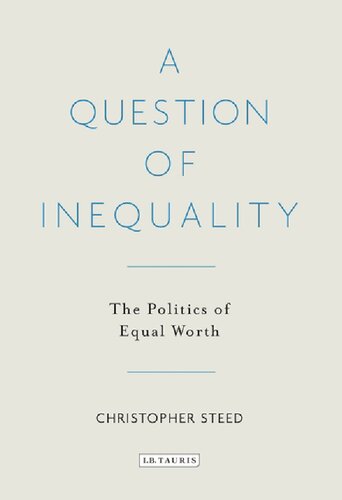 A Question of Inequality: The Politics of Equal Worth