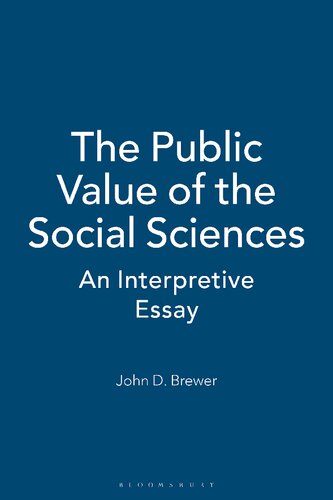 The Public Value of the Social Sciences: An Interpretative Essay