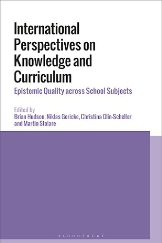 International Perspectives on Knowledge and Curriculum: Epistemic Quality across School Subjects