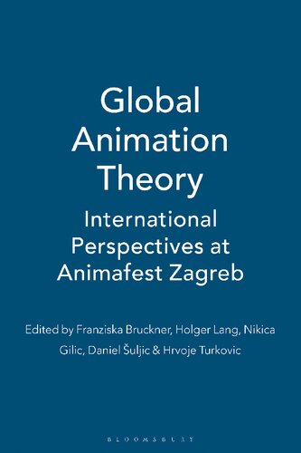 Global Animation Theory: International Perspectives at Animafest Zagreb