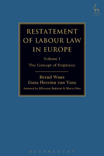 Restatement of Labour Law in Europe Volume I: The Concept of Employee