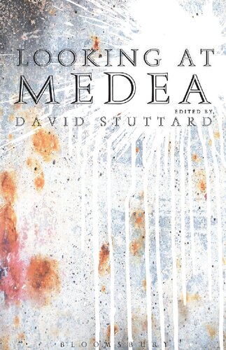 Looking at Medea: Essays and a translation of Euripides’ tragedy