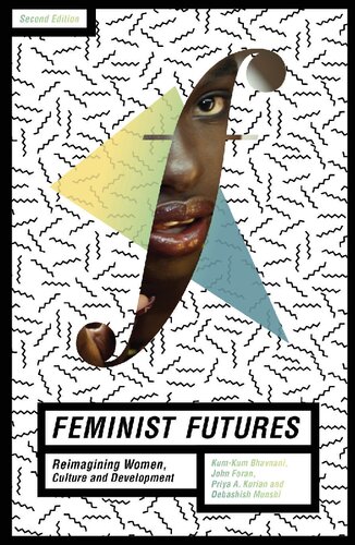 Feminist Futures: Reimagining Women, Culture and Development