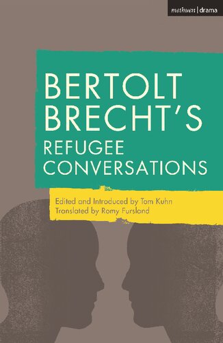 Bertolt Brecht’s Refugee Conversations