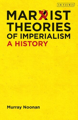 Marxist Theories of Imperialism: A History