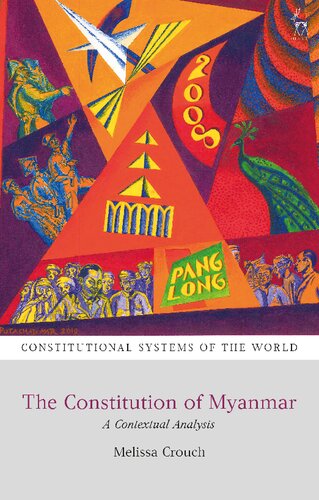 The Constitution of Myanmar: A Contextual Analysis