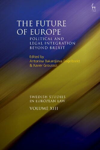 The Future of Europe: Political and Legal Integration Beyond Brexit