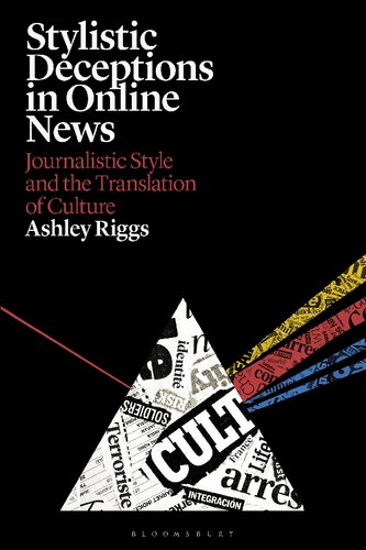 Stylistic Deceptions in Online News: Journalistic Style and the Translation of Culture