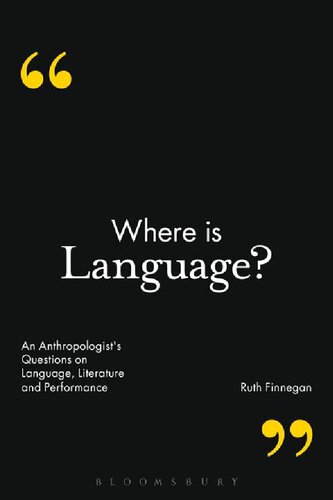 Where is Language?: An Anthropologist’s Questions on Language, Literature and Performance