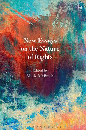 New Essays on the Nature of Rights