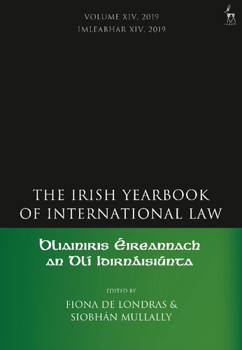 Bliainiris Éireannach an Dlí IdirnáisiúntaThe Irish Yearbook of International Law Volume 14, 2019