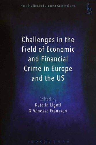 Challenges in the Field of Economic and Financial Crime in Europe and the US