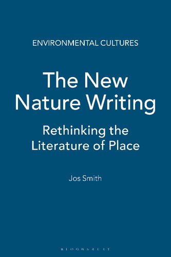 The New Nature Writing: Rethinking the Literature of Place