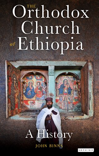 The Orthodox Church of Ethiopia: A History